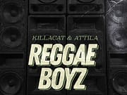 “REGGAE BOYZ”: Il Nuovo Album di Killacat & Attila Disponibile da Oggi