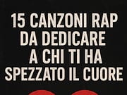 Le 15 tracce rap da dedicare a chi ti ha spezzato il cuore (alla o al tuo ex)